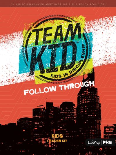 Teamkid: Follow Through Leader Kit - Lifeway Kids - Książki - Lifeway Church Resources - 9781087742236 - 1 czerwca 2021