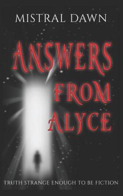 Cover for Mistral Dawn · Answers From Alyce (Pocketbok) (2019)