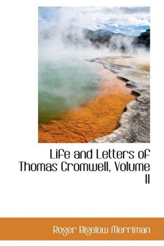 Cover for Roger Bigelow Merriman · Life and Letters of Thomas Cromwell, Volume II (Paperback Book) (2009)