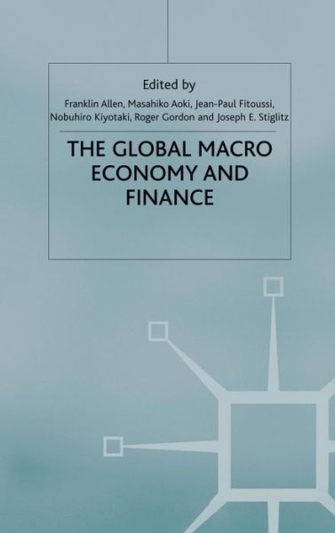 Cover for Franklin Allen · The Global Macro Economy and Finance - International Economic Association Series (Inbunden Bok) (2012)