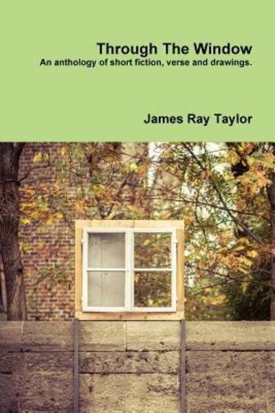 Cover for James Taylor · Through The Window, A Collection (Paperback Book) (2016)