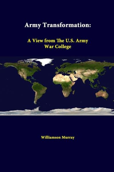 Cover for Williamson Murray · Army Transformation: a View from the U.s. Army War College (Taschenbuch) (2014)