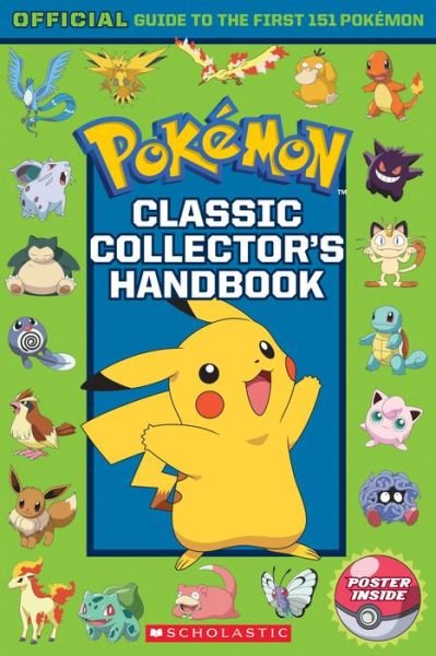 Cover for Scholastic · Pokemon: Classic Collector's Handbook - Pokemon (Taschenbuch) (2016)