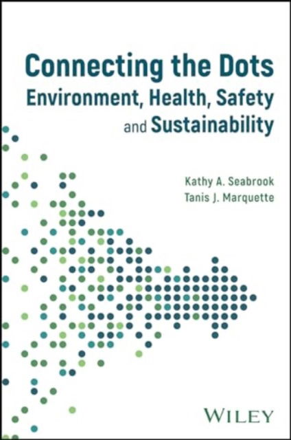 Cover for Seabrook · Connecting the Dots between Environmental Health a nd Safety and Sustainability (Paperback Book) (2025)