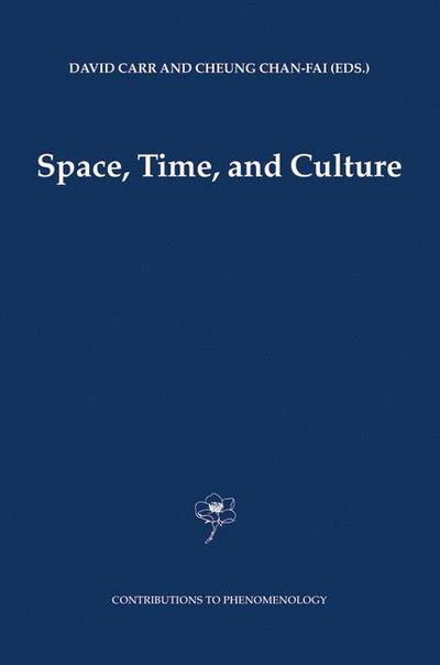 Cover for D Carr · Space, Time and Culture - Contributions to Phenomenology (Hardcover Book) [2004 edition] (2004)