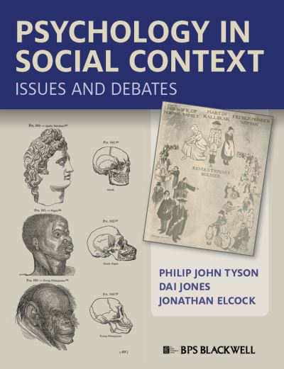 Cover for Tyson, Philip John (University of Gloucestershire, UK) · Psychology in Social Context: Issues and Debates (Paperback Book) (2011)