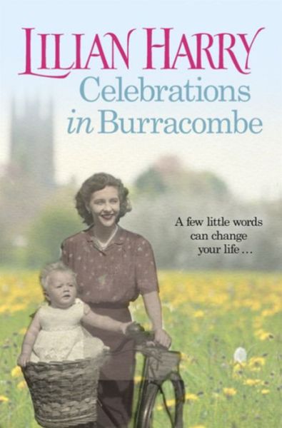 Lilian Harry · Celebrations in Burracombe - Burracombe Village (Paperback Book) (2015)