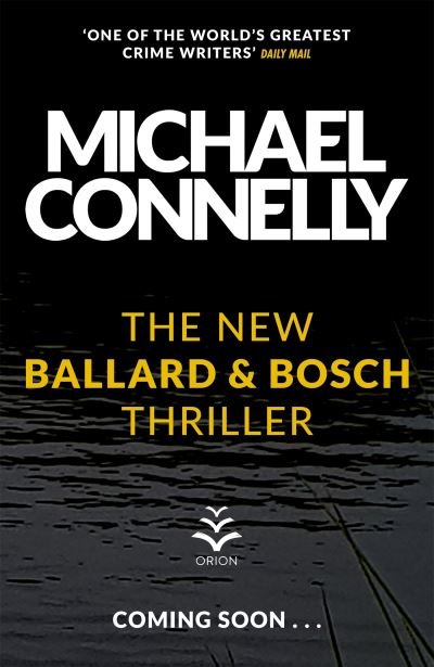 Cover for Michael Connelly · Desert Star: The Brand New Blockbuster Ballard &amp; Bosch Thriller (Paperback Book) (2022)