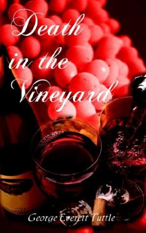 Cover for George Tuttle · Death in the Vineyard (Paperback Book) (2003)