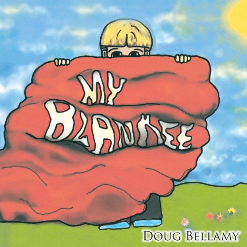 Cover for Doug Bellamy · My Blankee (Taschenbuch) (2013)