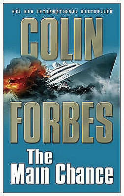 Cover for Colin Forbes · The Main Chance (Paperback Book) (2006)