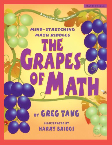 Cover for Greg Tang · The Grapes of Math: Mind-stretching Math Riddles (Turtleback School &amp; Library Binding Edition) (Scholastic Bookshelf: Math Skills (Prebound)) (Hardcover Book) (2004)