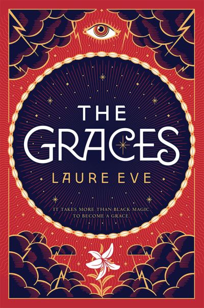 Cover for Laure Eve · Graces (Book) (2016)