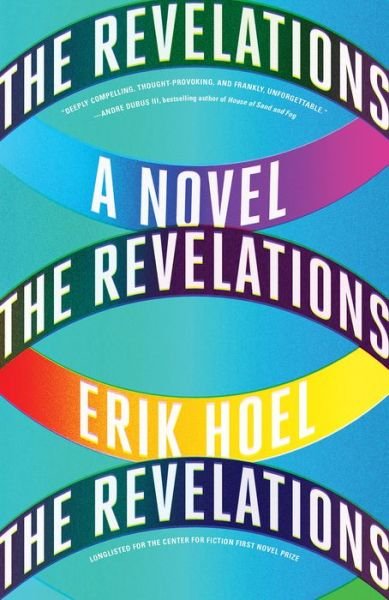 Cover for Erik Hoel · The Revelations: A Novel (Paperback Bog) (2022)