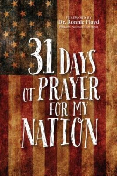 Cover for The Great Commandment Network · 31 Days of Prayer for My Nation (Paperback Bog) (2018)