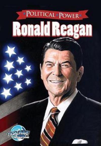 Cover for Political Power Ronald Reagan (Book) (2010)