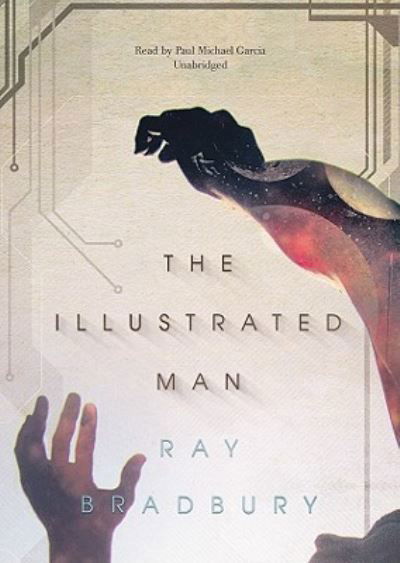 Cover for Ray D Bradbury · The Illustrated Man (N/A) (2009)