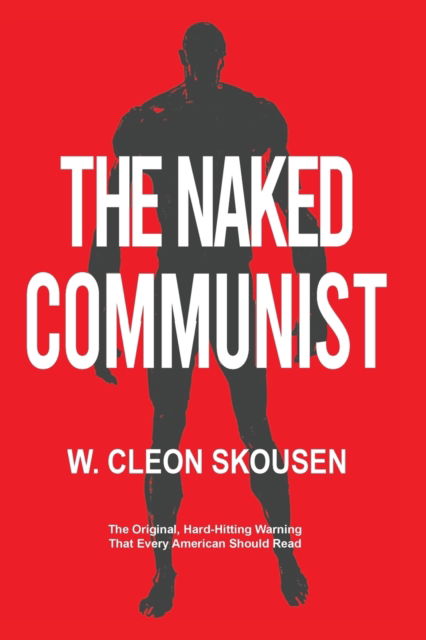 Cover for W Cleon Skousen · The Naked Communist (Paperback Book) (2019)