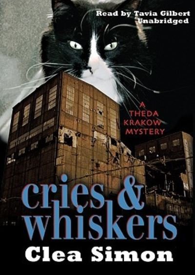Cover for Clea Simon · Cries &amp; Whiskers (N/A) (2009)