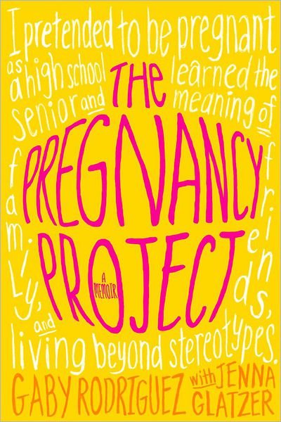 Cover for Gaby Rodriguez · The Pregnancy Project (Pocketbok) (2013)