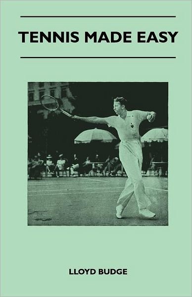 Cover for Lloyd Budge · Tennis Made Easy (Paperback Bog) (2010)