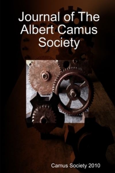 Cover for Camus Society 2010 · Journal of The Albert Camus Society (Paperback Book) (2011)