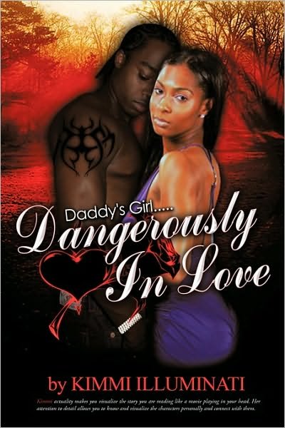Cover for Kimmi Illuminati · Daddy's Girl: Dangerously in Love (Paperback Bog) (2010)