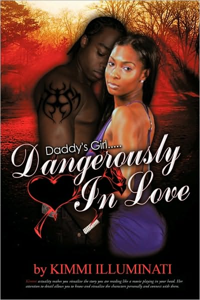 Cover for Kimmi Illuminati · Daddy's Girl: Dangerously in Love (Paperback Book) (2010)