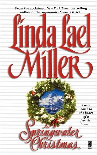 Cover for Linda Lael Miller · A Springwater Christmas (Paperback Bog) (2010)