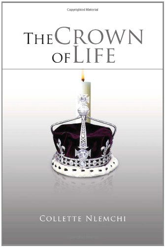 Cover for Collette Nlemchi · The Crown of Life (Pocketbok) (2011)