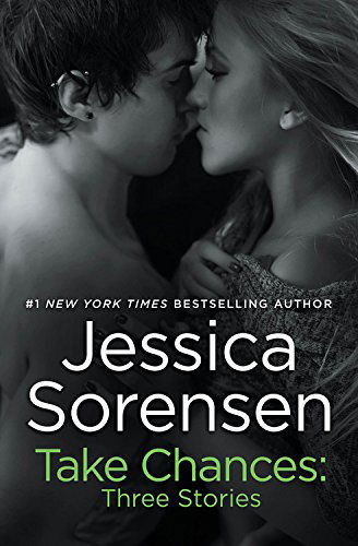 Cover for Jessica Sorensen · Take Chances: Three Stories (Paperback Book) (2014)