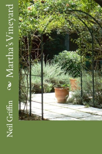 Martha's Vineyard: a Present Day Mystery Taking Place on Greece's Mani Peninsula - Neil Griffin - Books - CreateSpace Independent Publishing Platf - 9781456421236 - June 1, 2007