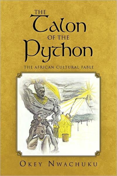 Cover for Okey Nwachuku · The Talon of the Python (Paperback Book) (2011)