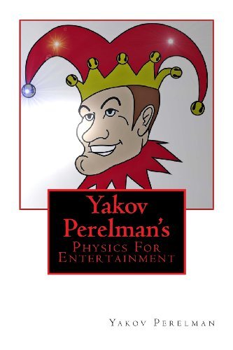 Cover for Yakov Perelman · Yakov Perelman's: Physics for Entertainment (Paperback Book) (2011)