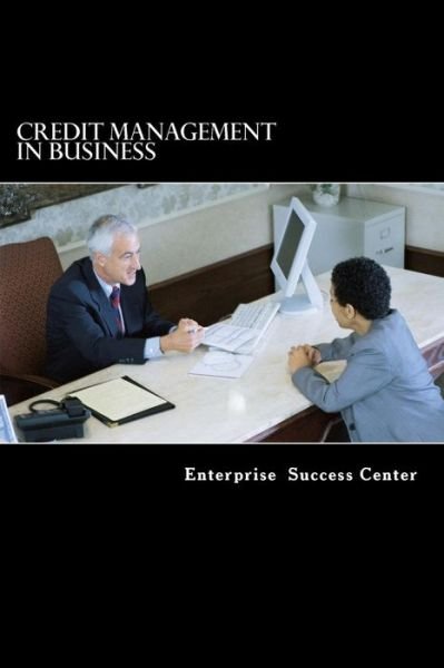 Cover for Enterprise Success Center · Credit Management in Business (Paperback Bog) (2012)