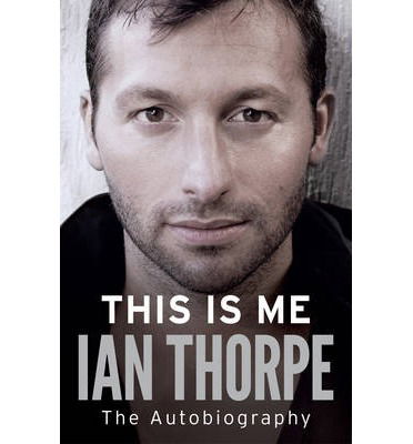 Cover for Ian Thorpe · This Is Me: The Autobiography (Paperback Book) (2013)