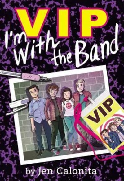 Vip: I'm with the Band - Jen Calonita - Musik - Little, Brown Young Readers - 9781478962236 - 1. Dezember 2015