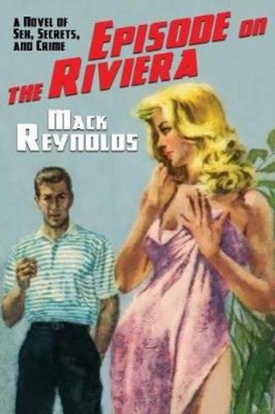Cover for Mack Reynolds · Episode on the Riviera (Paperback Book) (2017)