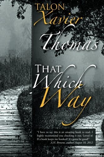 Cover for Talon Thomas · That Which Way (Taschenbuch) (2012)