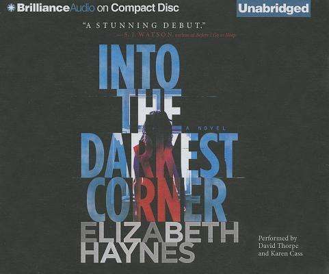 Cover for Elizabeth Haynes · Into the Darkest Corner (Äänikirja (CD)) [Unabridged edition] (2013)