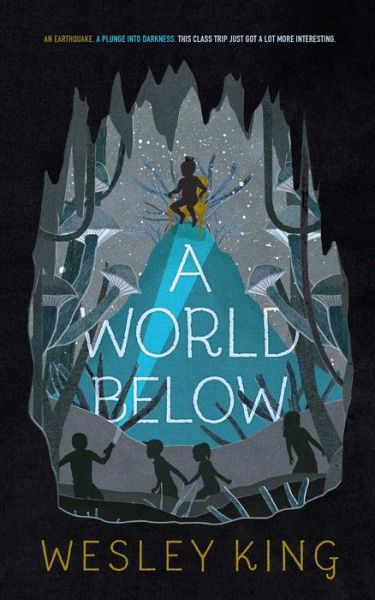 Cover for Wesley King · A World Below (Paperback Book) [Reprint edition] (2019)