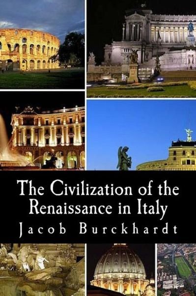 Cover for Jacob Burckhardt · The Civilization of the Renaissance in Italy (Taschenbuch) (2012)