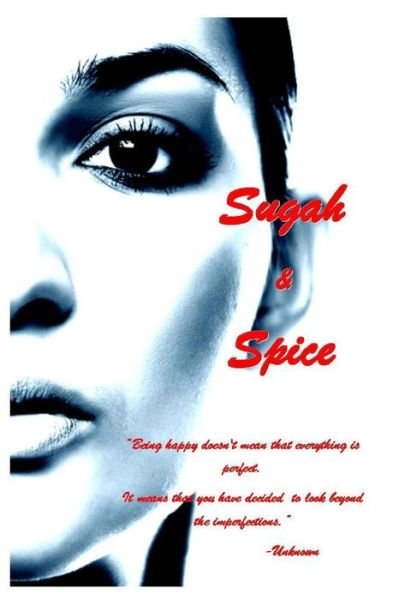 Cover for Keke Chanel · Sugah &amp; Spice (Paperback Bog) (2013)