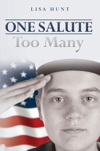 Cover for Lisa Hunt · One Salute Too Many (Paperback Book) (2013)