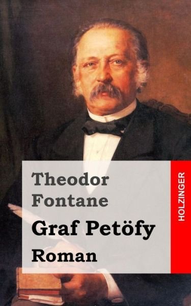 Cover for Theodor Fontane · Graf Petöfy: Roman (Paperback Bog) [German edition] (2013)