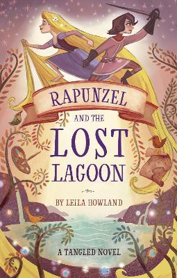 Cover for Leila Howland · Rapunzel and the Lost Lagoon (Hardcover Book) (2017)