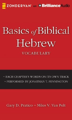 Basics of Biblical Hebrew Vocabulary - Miles V. Van Pelt - Livre audio - Zondervan on Brilliance Audio - 9781491521236 - 1 avril 2014