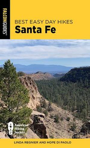 Cover for Linda Regnier · Best Easy Day Hikes Santa Fe - Best Easy Day Hikes Series (Paperback Bog) [Fourth edition] (2025)