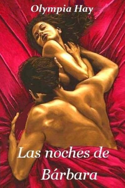 Cover for Olympia Hay · Las Noches De Barbara (Pocketbok) (2013)