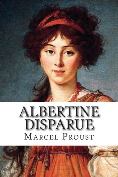Cover for Marcel Proust · Albertine Disparue (Taschenbuch) (2014)